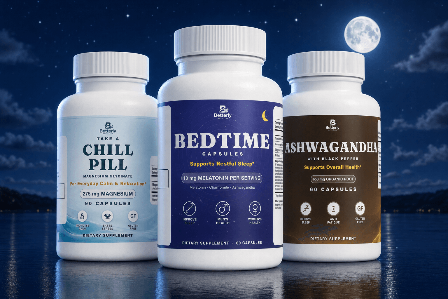 Betterly CHILL PILL, BEDTIME and Ashwagandha under a calm night sky